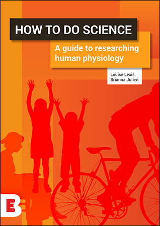 How to do science - A guide to researching human physiology